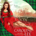 Scot Under the Mistletoe, Caroline Lee