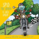 Spid the Spider is Easy Spider, John Eaton