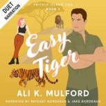 Easy Tiger, Ali K. Mulford