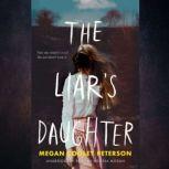 The Liars Daughter, Megan Cooley Peterson