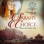 Sarahs Choice, Susan A Jennings