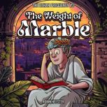 The Weight of Marble, Robin Heerster