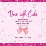 Door with Code, Nancy Hawse