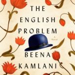 The English Problem, Beena Kamlani