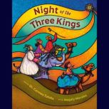 Night of the Three Kings, Carmen Tafolla