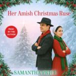 Her Amish Christmas Ruse, Samantha Price