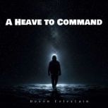A Heave to Command, Deven Celestain