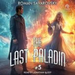 The Last Paladin 5, Roman Savarovsky