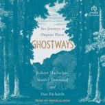 Ghostways, Robert Macfarlane