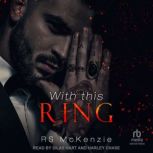 With This Ring, RS McKenzie