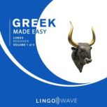 Greek Made Easy  Lower beginner  Vo..., Lingo  Wave