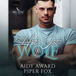 Hot Shot Wolf, Aidy Award