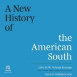 A New History of the American South, W. Fitzhugh Brundage