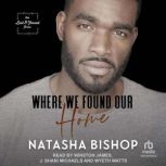 Where We Found Our Home, Natasha Bishop
