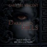 Darkened Hills, Gary Lee Vincent