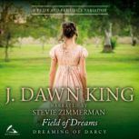 Field of Dreams, J. Dawn King