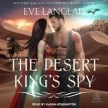 The Desert Kings Spy, Eve Langlais