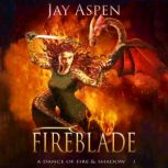 Fireblade, Jay Aspen