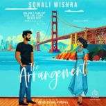 The Arrangement, Sonali Mishra