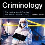 Criminology, Kevin Thorley