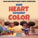 Same Heart, Different Color, Shawna Brim