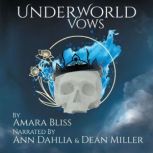 Underworld Vows, Amara Bliss