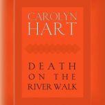 Death on the River Walk, Carolyn Hart