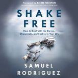 Shake Free, Samuel Rodriguez