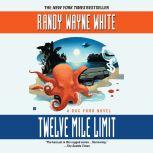 Twelve Mile Limit, Randy Wayne White