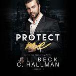 Protect Me, J. L. Beck