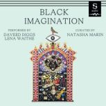 Black Imagination, Natasha Marin
