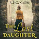 The Lost Daughter, R.P.G. Colley