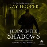 Hiding in the Shadows, Kay Hooper