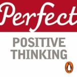 Perfect Positive Thinking, Lynn Williams