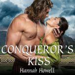 Conqueror's Kiss, Hannah Howell