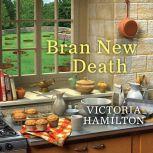 Bran New Death, Victoria Hamilton