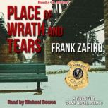 Place of Wrath and Tears, Frank Zafiro