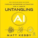 Untangling AI, Matt Kesby