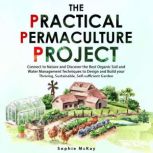 The Practical Permaculture Project, Sophie McKay