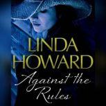 Against the Rules, Linda Howard