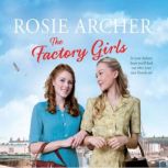 The Factory Girls, Rosie Archer