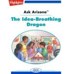 The Idea Breathing Dragon, Lissa Rovetch