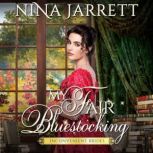 My Fair Bluestocking, Nina Jarrett