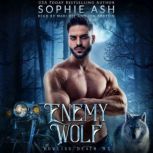 Enemy Wolf, Sophie Ash