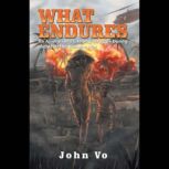 What Endures, John Vo