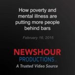 How poverty and mental illness are pu..., PBS NewsHour