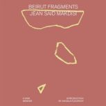 Beirut Fragments, Jean Said Makdisi