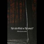 The Creature in the Woods, Maxim Kaluzhny