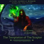 The Temptation of The Scepter, Gabrielle Morrow