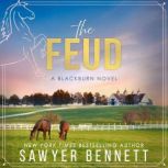 The Feud, Sawyer Bennett
